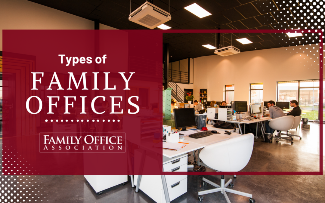 Types of Family Offices