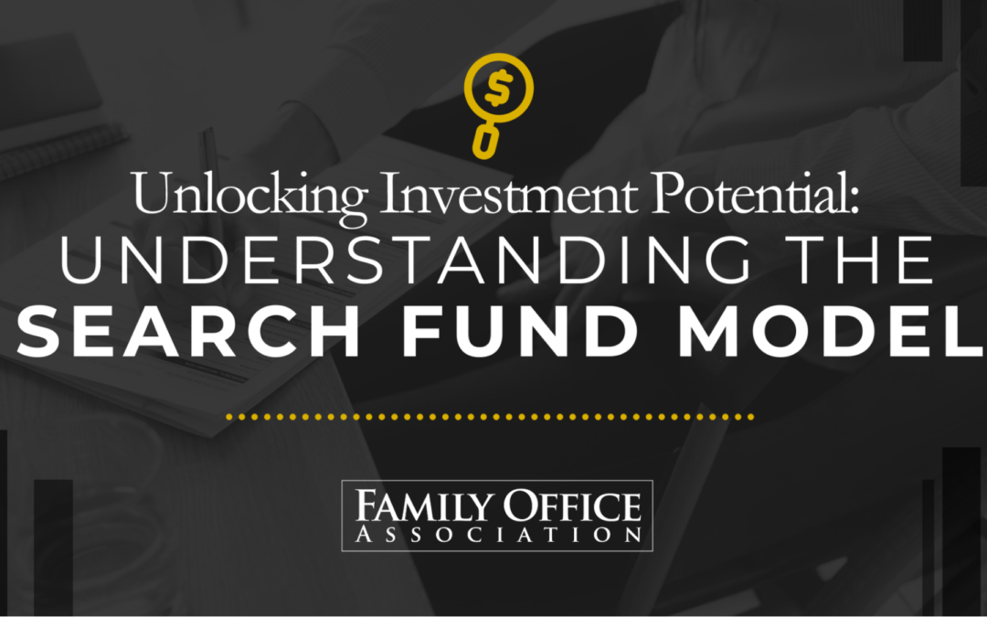 Unlocking Investment Potential: Understanding the Search Fund Model
